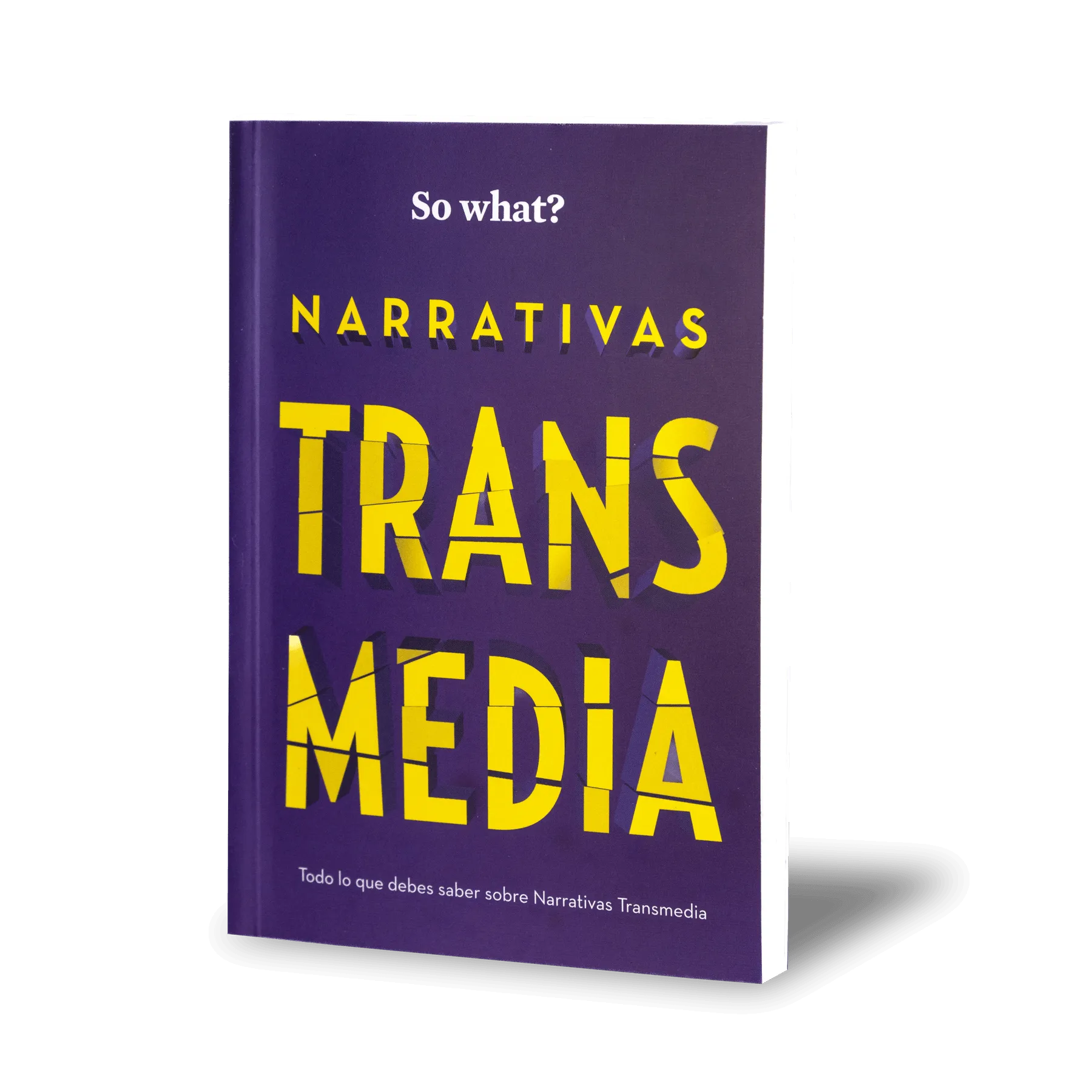 Narrativas transmedias… So what?